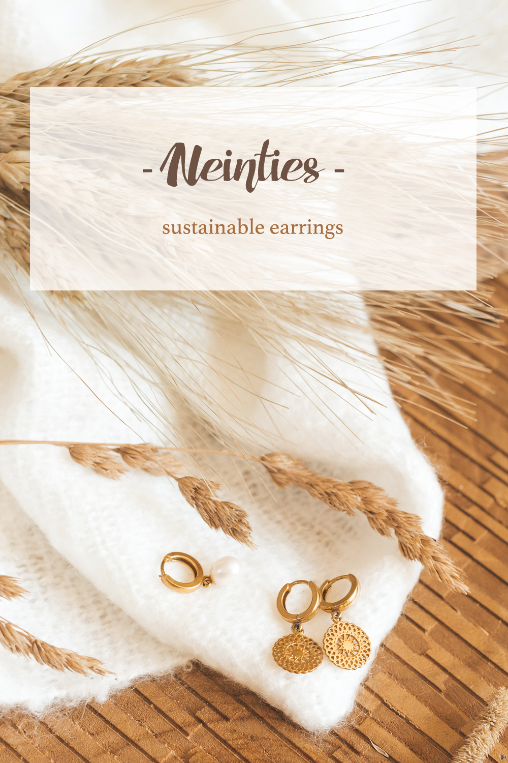neinties oorbellen earrings sustainable